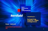 1 Itemfield - Automating Complex COBOL Integration Next-Generation Data Transformation Rami Hadadi ramih@itemfield.com.