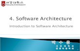 4. Software Architecture Introduction to Software Architecture 1.