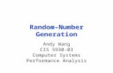 Random-Number Generation Andy Wang CIS 5930-03 Computer Systems Performance Analysis.