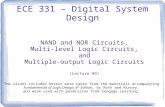 ECE 331 – Digital System Design NAND and NOR Circuits, Multi-level Logic Circuits, and Multiple-output Logic Circuits (Lecture #9) The slides included.