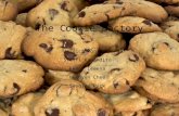 Our Mission The Cookie Factory guarantees the freshness of our cookies for the utmost enjoyment of our wonderful customers. By baking all our sweets from.