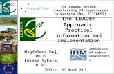 Tbilisi, 5 th March 2015 The LEADER Approach. Practical information and implementation The Leader method - transferring V4 experiences to Georgia (No.