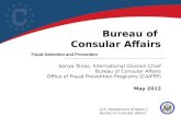 U.S. Department of State  Bureau of Consular Affairs Bureau of Consular Affairs Sonya Tsiros, International Division Chief Bureau of Consular Affairs.