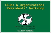 Clubs & Organizations Presidents’ Workshop. Introductions & Housekeeping Don’t forget to sign-in and out of this workshop Your organization will not get.