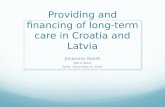 Providing and financing of long-term care in Croatia and Latvia Johannes Koettl World Bank Sofia, December 9, 2010.