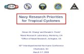 Navy Research Priorities for Tropical Cyclones Simon W. Chang 1 and Ronald J. Ferek 2 1 Naval Research Laboratory, Monterey, CA 2 Office of Naval Research,