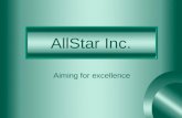 AllStar Inc. Aiming for excellence. Marketing Management Oliver Yu Nikul Patel Kimberly Fritz Edward McDade Jeffrey Valinsky Manoj Chacko.
