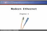 Modern Ethernet Chapter 6. Contents Define the characteristics, cabling, and connectors used in 10BaseT and 10BaseFL Explain how to connect multiple Ethernet.