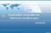 Footswitch controller for Tektronix oscilloscopes Group #13.