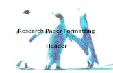 Header Research Paper Formatting. Start by opening up Microsoft Word under “All Programs:”