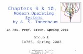 J. Paloschavez, M. Troxler, J. Boggs, J. Lagas Chapters 9 & 10 IA705 Spring 2003 1 Chapters 9 & 10, Modern Operating Systems by A. S. Tanenbaum Group E.