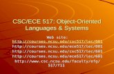 CSC/ECE 517: Object-Oriented Languages & Systems Web site:   .
