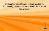 Standardisation, Innovation, EU Neighbourhood Policies and beyond.