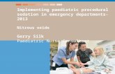 Title - xxx Speaker’s name etc Implementing paediatric procedural sedation in emergency departments- 2013 Nitrous oxide Gerry Silk Paediatric Nurse Consultant.