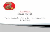 The proposals for a better education in prison. Activities and proposals-Romania  Organizing cultural activities in order to learn the culture and the.