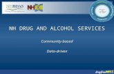 NH DRUG AND ALCOHOL SERVICES Community-basedData-driven.