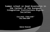 Summer school on Good Governance in the Context of the European Integration Institutions- Rights-Societies.