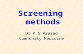 Screening methods Dr K N Prasad Community Medicine.