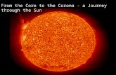 From the Core to the Corona – a Journey through the Sun.