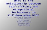 What is the Relationship between Self-efficacy and Occupational Performance in Children with DCD? Elisa Agnoletto Christine Charlebois Amanda Garnett Iris.