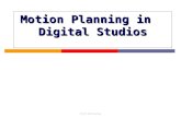 NUS CS 5247 David Hsu Motion Planning in Digital Studios.