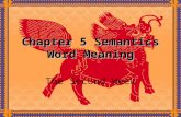 Chapter 5 Semantics Word Meaning The Second Week.