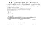 9-17 Honors Geometry Warm-up Complete #1-6 on the 1-4 Enrichment page in packet.