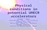Physical conditions in potential UHECR accelerators Sergey Gureev Astronomy Dept., Moscow State University Ksenia Ptitsyna Physics Dept., Moscow State