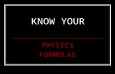 KNOW YOUR PHYSICS FORMULAS. FORCE NET = (MASS)(ACCELERATI ON) SUM OF FORCES UP + SUM OF FORCES DOWNWARD SUM OF FORCES TO THE RIGHT + SUM OF FORCES TO.