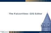 GTRI_B-1 FalconView GIS Editor / UNCLASSIFIED - 1 The FalconView TM GIS Editor.