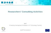 Www.FITT-for-Innovation.eu Researchers’ Consulting Activities FITT (Fostering Interregional Exchange in ICT Technology Transfer)