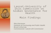 Lancet-University of Oslo Commission on Global Governance for Health Main Findings Rita Giacaman Institute of Community and Public Health Birzeit University.