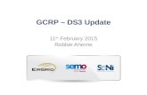 GCRP – DS3 Update 11 th February 2015 Robbie Aherne.