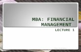 MBA: FINANCIAL MANAGEMENT LECTURE 1 1Chara Charalambous.
