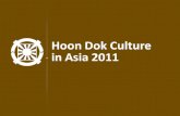 Hoon Dok Culture in Asia 2011. The strategy to promote Hoon Dok culture is as follows: a) Promote EDP Reading among the Blessed Central Families b) Giving.