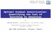 Optimal Gradual Annuitization: Quantifying the Cost of Switching to Annuities Optimal Gradual Annuitization: Quantifying the Cost of Switching to Annuities.