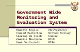 1 Government Wide Monitoring and Evaluation System Ronette Engela The Presidency Conrad Barberton National Treasury Sieraag de Klerk StatsSa Zandile Nkonyana.