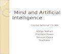 Mind and Artificial Intelligence Course Seminar CS 344 Aditya Somani Prashant Pawar Sanyam Goyal Shashank.