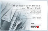 High Resolution Models using Monte Carlo Measurement Uncertainty Research Group Marco Wolf, ETH Zürich Martin Müller, ETH Zürich Dr. Matthias Rösslein,