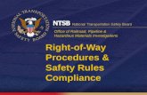 Office of Railroad, Pipeline & Hazardous Materials Investigations Right-of-Way Procedures & Safety Rules Compliance.