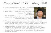 Yong-Yeol “YY” Ahn, PhD Assistant Professor @ School of Informatics and Computing Previously: Post-doctoral research at Center for Complex Networks Research.