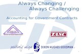 1 Always Changing / Always Challenging Accounting for Government Contracts.