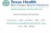 Home testing instructions Contact: Ken Locker, MA, ATC kennethlocker@texashealth.org 214.345.5010 1.