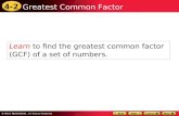 4-2 Greatest Common Factor Learn to find the greatest common factor (GCF) of a set of numbers.