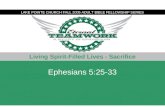 Alleged Bomber LAKE POINTE CHURCH FALL 2005 ADULT BIBLE FELLOWSHIP SERIES Living Spirit-Filled Lives - Sacrifice Ephesians 5:25-33.