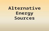 Alternative Energy Sources. Many resources go towards making electricity.