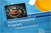 Hydro Fellowship Program Hydro Research Foundation Northwest Hydroelectric Association Conference Portland OR February 22, 2011.