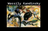 Wassily Kandinsky. Wassily Kandinsky- 1866-1944 Russian-born artist, one of the first creators of abstraction in modern painting. Kandinsky was an accomplished.