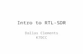 Intro to RTL-SDR Dallas Clements K7DCC. Agenda What is RTL-SDR? What can RTL-SDR do? How much does it cost? Software More information.