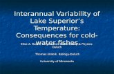 Interannual Variability of Lake Superior’s Temperature: Consequences for cold-water fishes Elise A. Ralph, Large Lakes Observatory & Physics-Duluth Thomas.